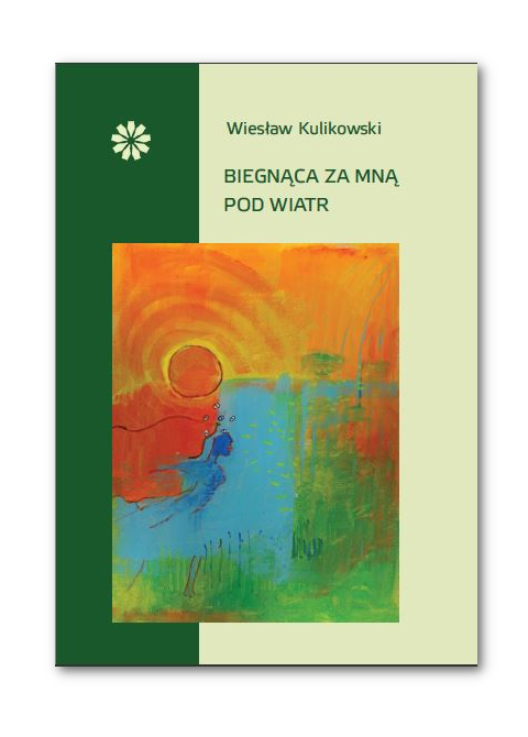 Okładka książki "Biegnąca za mną pod wiatr"