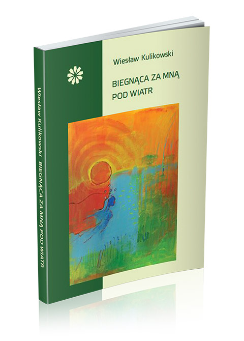 Okładka książki "Biegnąca za mną pod wiatr"